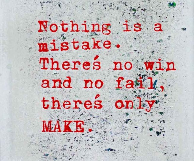 Siebdruck Nothing is a mistake