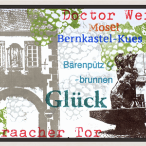 Bernkastel-Kues, Graacher Tor, Bärenpützbrunnen, Doctor Wein